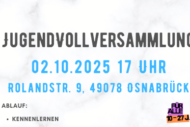 Jugendvoll- versammlung 02.10. 17 Uhr